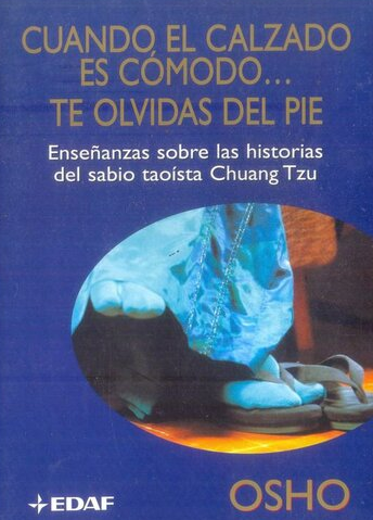 غلاف كتاب Cuando el Zapato es Comodo بقلم أوشو : تشاندرا موهان جاين غلاف كتاب Cuando el Zapato es Comodo بقلم أوشو : تشاندرا موهان جاين
